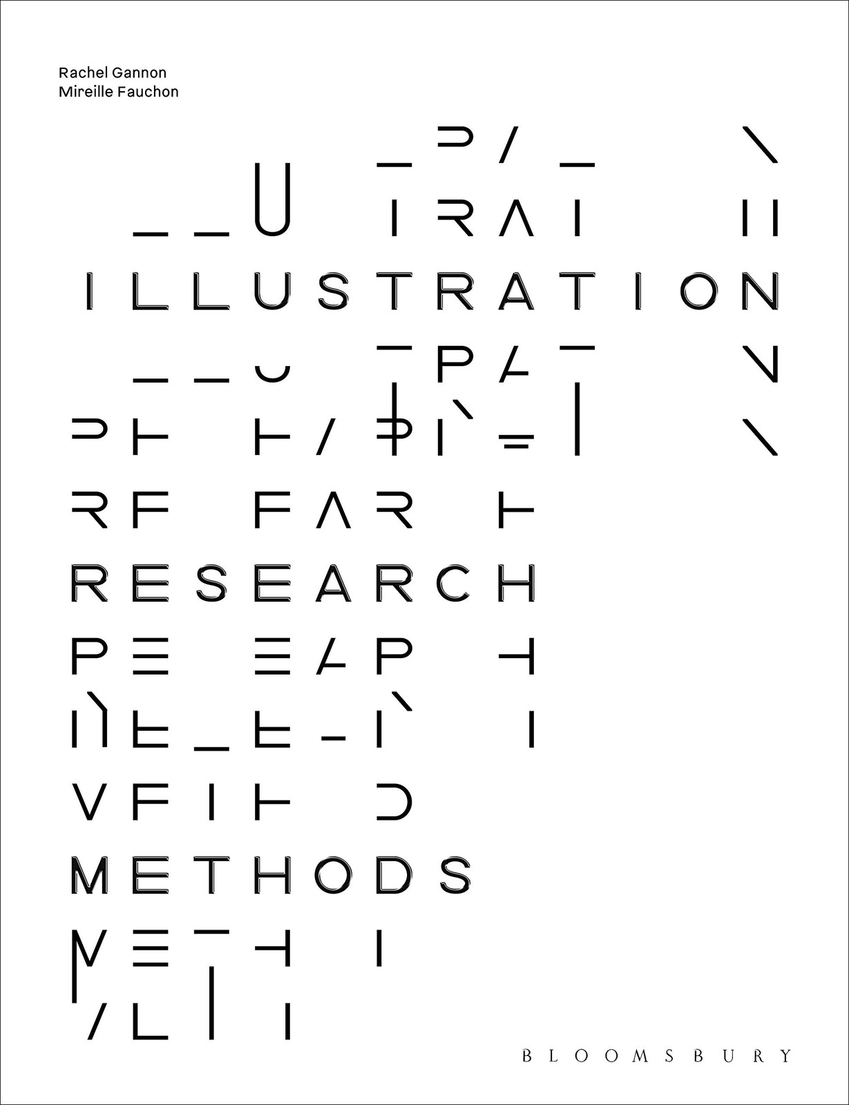 Illustration Research Methods By Rachel GannonMireille Fauchon, - Image 4