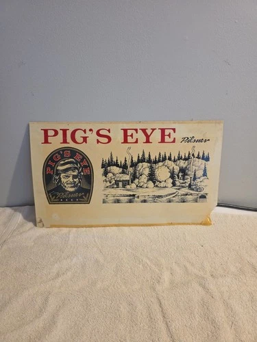 Pigs Eye Pilsner Vintage Beer Sign-Plastic- Very RARE