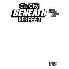 City Beneath Her Feet #1 Cover G Blank Dstlry