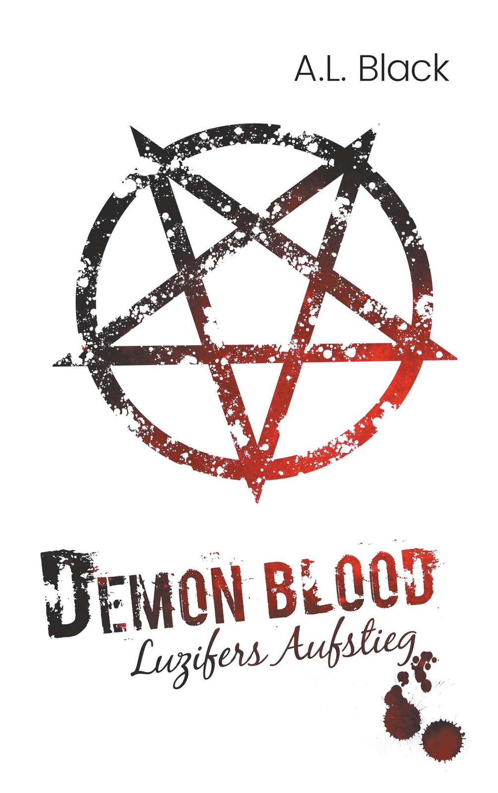 Thumbnail - A. L. Black | Demon Blood | Taschenbuch | Deutsch (2019) | Luzifers
