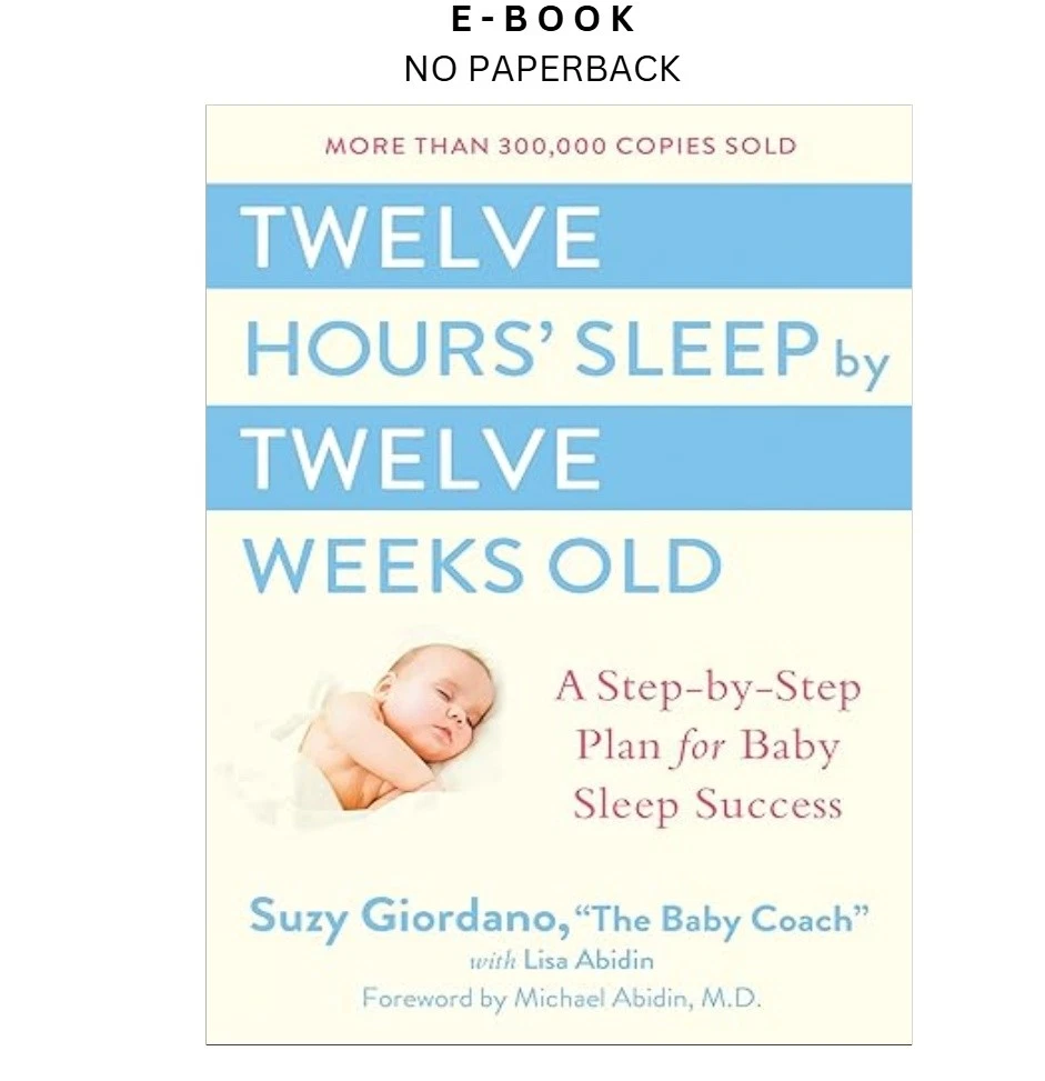 Twelve Hours' Sleep by Twelve Weeks Old ebook | LD Global Digital Ebook Store Buy Twelve Hours' Sleep by Twelve Weeks Old ebook, instant digital download PDF from LD Global