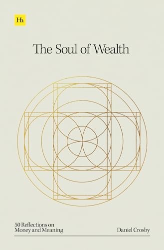 The Soul of Wealth by Daniel Crosby (Paperback Book) - Image 6