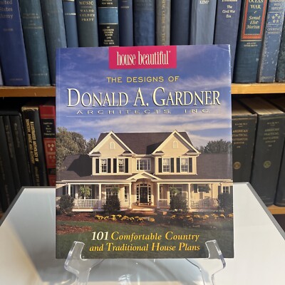 House Beautiful Ser.: House Beautiful Presents : The Designs of Donald A....