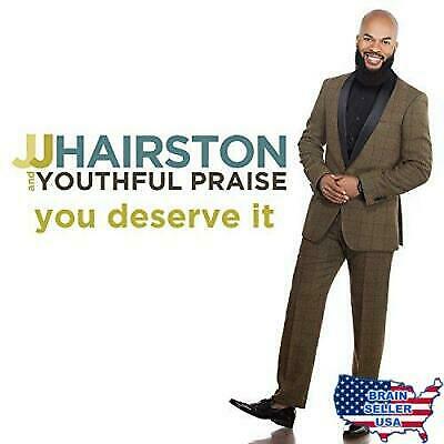 You Deserve It By Jj Hairston Youthful Praise Cd Mar 2017