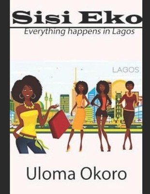 Uloma Okoro Sisi Eko (Paperback) (UK IMPORT)