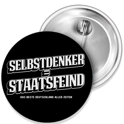 Selbstdenker gleich Staatsfein Button Anstecker Aufkleber Flaschenöffner Spiegel Selbstdenker gleich Staatsfein Button Anstecker Aufkleber Flaschenöffner Spiegel
