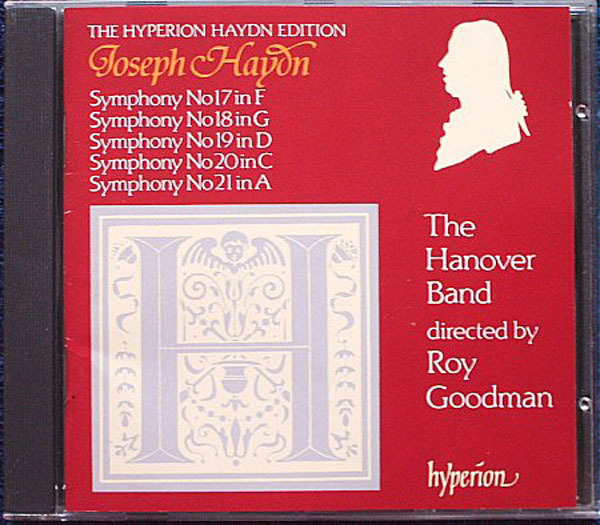 欧CD Haydn, Goodman; Hanover Band Haydn;Syms.22,23,24 &amp; 25  CDA66536 Hyperion /00110 HAYDN Symphony No.17 18 19 20 21 ROY GOODMAN Hanover Band CD