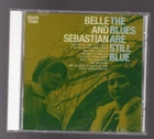 Belle And Sebastian - The Blues Are Still Blue - CD