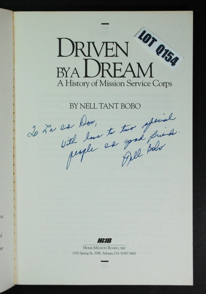 Driven By A Dream History Of Mission Service Corps Signed By Bobo 1992 LOT Q154 - Image 3 of 4