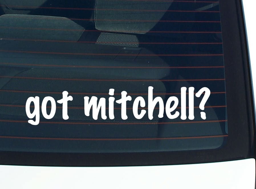 Got Mitchell Funny Last Name Car Decal Bumper Sticker Vinyl Window Pride