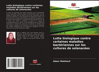 Lutte Biologique Contre Certaines Maladies BactéRiennes Sur Les Cultures De...