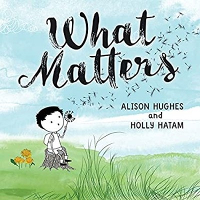 What Matters Hardcover Alison Hughes