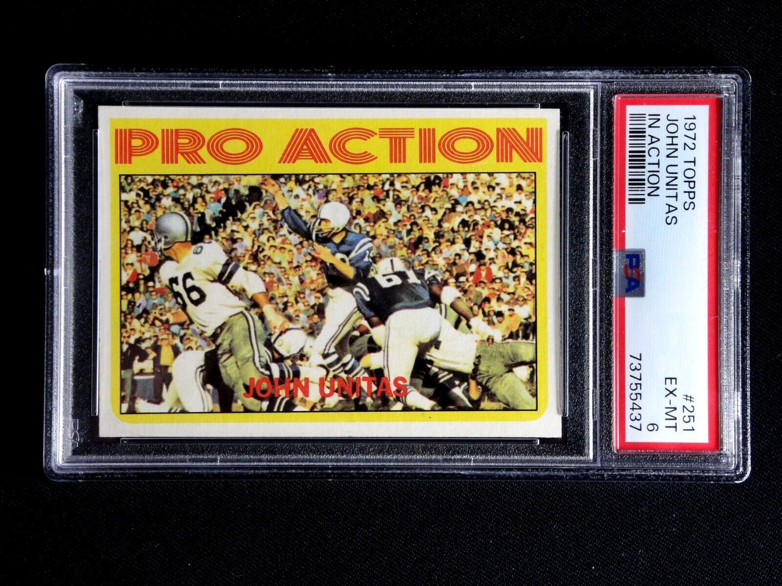 JOHN UNITAS 1972 TOPPS FOOTBALL CARD #251 PSA 6 EX-MT PRO ACTION HOF JOHNNY IN