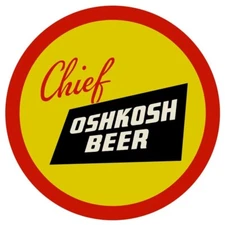 Chief Oshkosh Beer of Wisconsin NEW Sign 40" Dia. Round USA STEEL