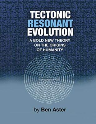Tectonic Resonant Evolution by Ben Aster (Paperback, 2020)