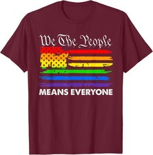 We The People Means Everyone US LGBTQ Pride Unisex T-Shirt