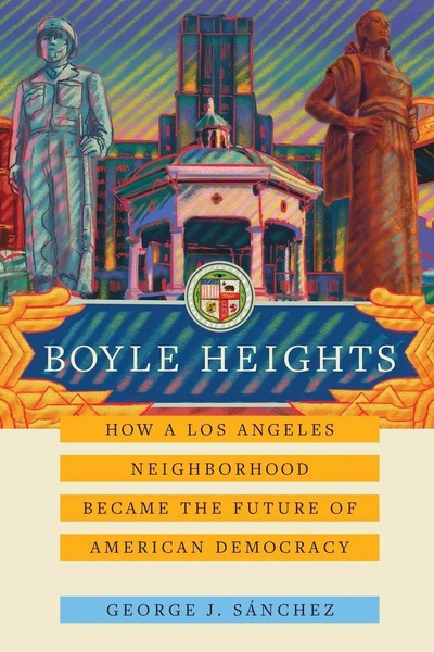Boyle Heights | George J. SáNchez | Englisch | Taschenbuch | 2022 | Ucal POD-image