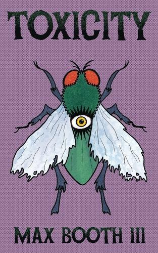 Max Booth Toxicity (Tascabile)