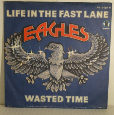EAGLES - Life in  the fast Lane   7'' Single Asylum 1976 GER