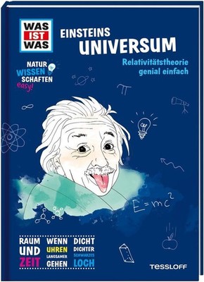 WAS IST WAS Naturwissenschaften easy! Physik. Einsteins Universum., Manfred ...