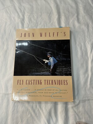 Joan Wulff's Fly Casting Techniques by Wulff, Joan Paperback (signed)  9781558213548|