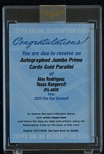 2025 Topps Five Star Alex Rodriguez Jumbo Prime Autograph Gold /10 Redemption