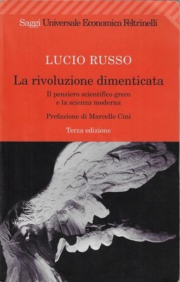 Russo, Lucio.. DIE VERGESSENE REVOLUTION. DAS GRIECHISCHE WISSENSCHAFTLICHE DENKEN UND DER SKI