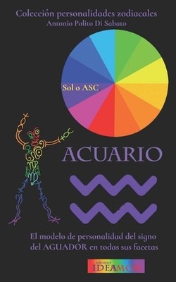 Acuario: El modelo de personalidad del signo del Aguador en todas sus facetas by