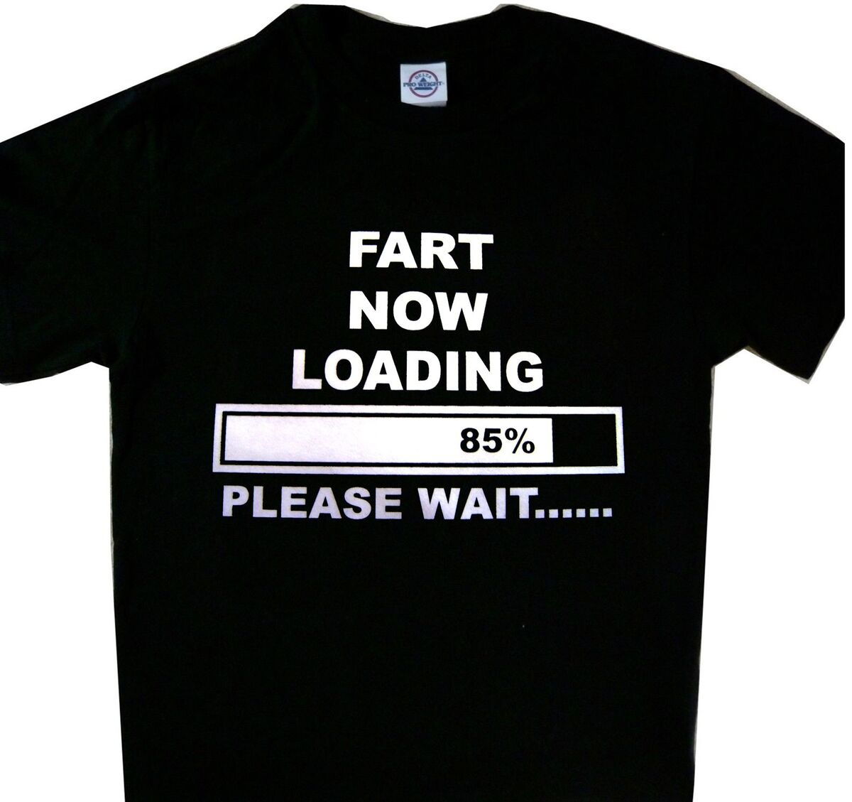 Fart Now Loading Please Wait T-Shirt Fart Now Loading Please Wait T-Shirt