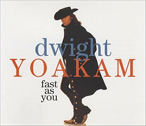 Dwight Yoakam - Fast as You [Single-Cd] CD Single ** Free Shipping**
