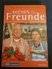 Kochen für Freunde - Martina Meth / Bernd Neuner-Duttenhofer - Kochbuch