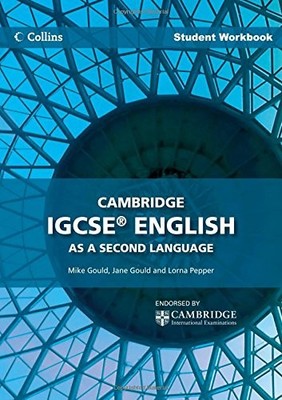 Cambridge IGCSE English as a Second Language Student Workbook (C
