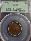 1865 1C Indian Cent  PCGS AU53