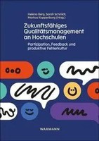 ZukunftsfäHiges QualitäTsmanagement An Hochschulen | Helena Berg (U. A.) | Buch
