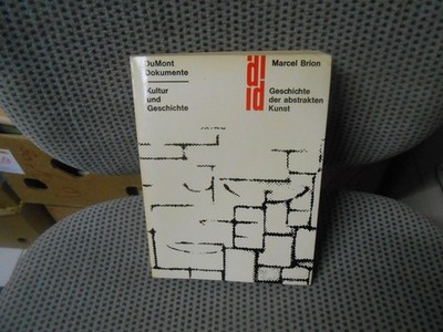 DuMonte Dokumente Kultur und Geschichte Geschichte der abstrakten Kunst M. Brion