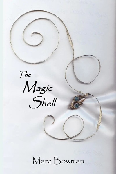 The Magic Shell Mare Bowman Taschenbuch Kartoniert / Broschiert Englisch 2011-image
