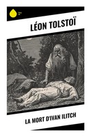 LéOn Tolstoï | La Mort D'ivan Ilitch | Taschenbuch | FranzöSisch (2024)