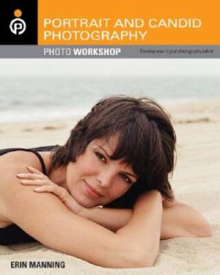 Portrait and Candid Photography: Photo Workshop - Paperback - GOOD