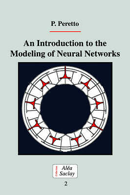 An Introduction to the Modeling of Neural Networks Peretto Paperback