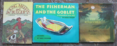 3 Mark Taylor books The Fisherman and the Goblet, The Wind's Child, Young Melvin