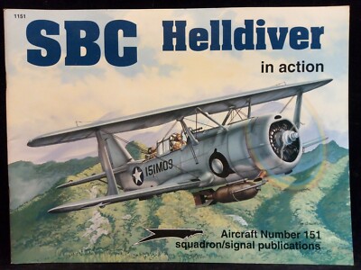 SBC Helldiver In Action Aircraft Number # 151 1995 Squadron / Signal 1151 SBC-4
