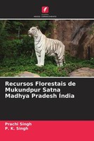 Prachi Singh (U. A.) | Recursos Florestais De Mukundpur Satna Madhya Pradesh...