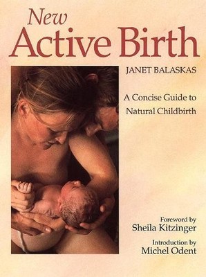 Janet Balaskas New Active Birth (Paperback) (UK IMPORT)