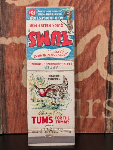 VINTAGE MATCHBOOK COVER MATCHCOVER TUMS ACID PRAIRIE CHICKEN ADVERTISEMENT