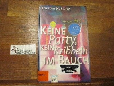 Keine Party, kein Kribbeln im Bauch : [Roman]. Arena-Taschenbuch ; Bd. 2729; Are