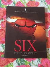 Six Times As Sweet : Official 1998 NBA Finals Retrospective by Not Available...