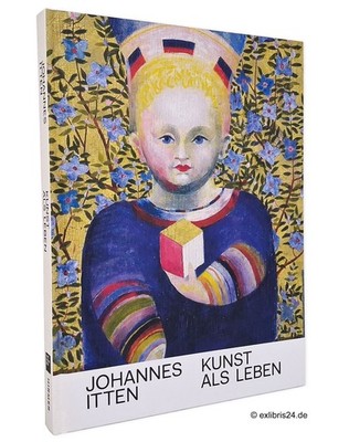 Johannes Itten - Kunst als Leben (Kunstmuseum Bern) | Hirmer Verlag