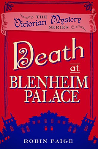 Death at Blenheim Palace (Victorian Mystery 11),Robin Paige
