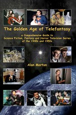 The Golden Age of Telefantasy - Captain Video, Tom Corbett, Science Fiction TV