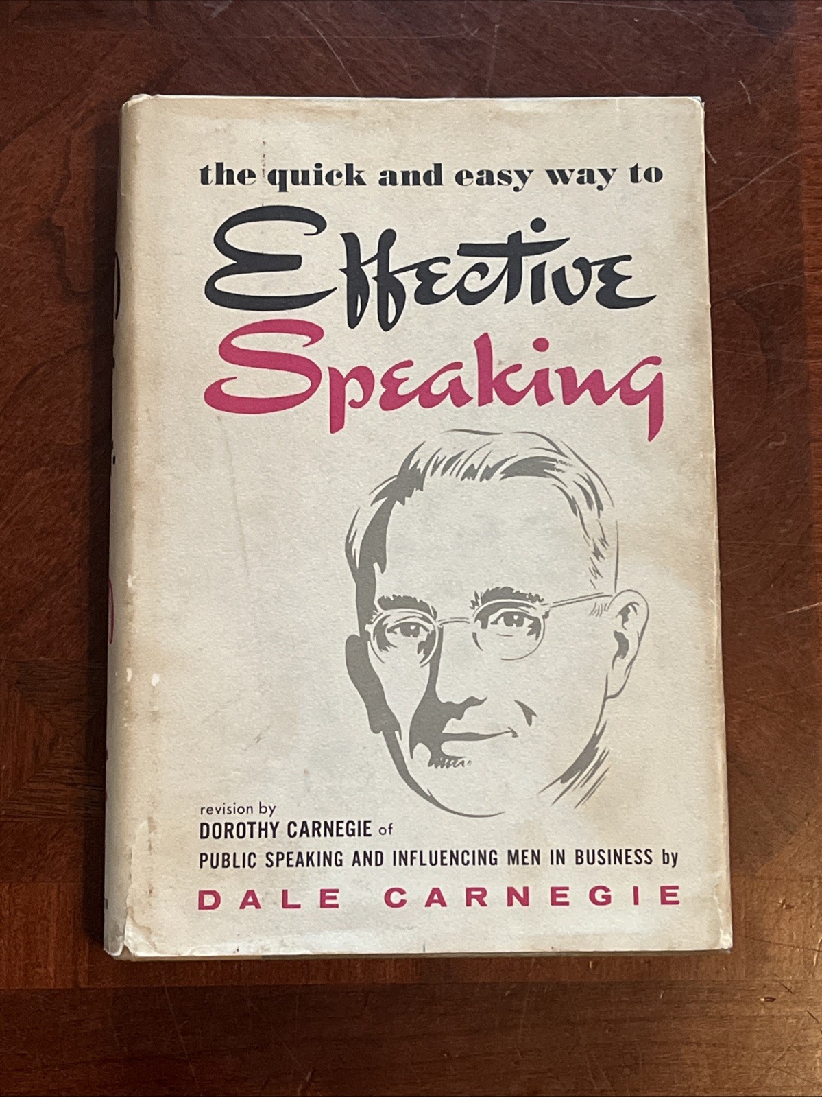 The Quick & Easy Way To Effective Speaking by Dale Carnegie (1965, HC, 1st Ed)
